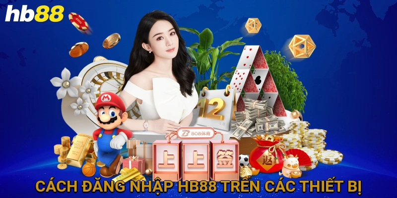 cach-dang-nhap-hb88-tren-cac-thiet-bi
